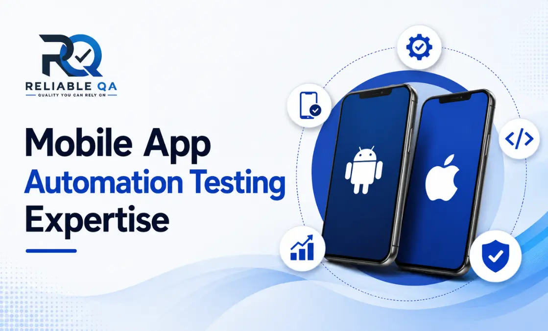 Mobile App Automation Testing Expertise